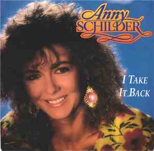 Anny Schilder - I Take It Back