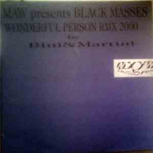Black Masses - Wonderful Person 2000 (Bini & Martini Remixes)