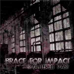 Brace For Impact - Shattered Past