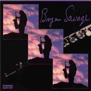 Bryan Savage - Bryan Savage