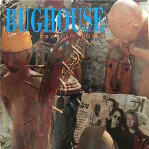 Bughouse - Every Fool In Town