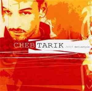 Cheb Tarik - Metisstyle
