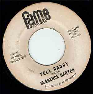 Clarence Carter - I Stayed Away Too Long / Tell Daddy