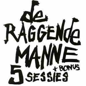 De Raggende Manne - 5 Sessies (+ Bonus)