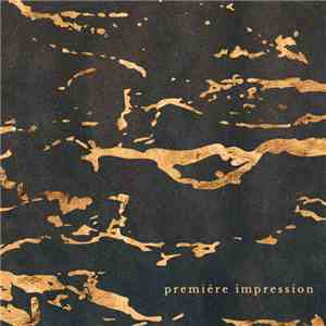 Des Ébauches - Première impression