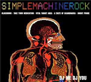 DJ Me DJ You - Simplemachinerock