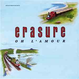 Erasure - Oh L'Amour