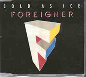 Foreigner - Cold As Ice
