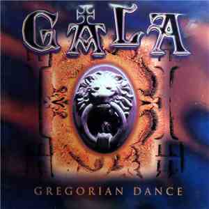 Gala  - Gregorian Dance