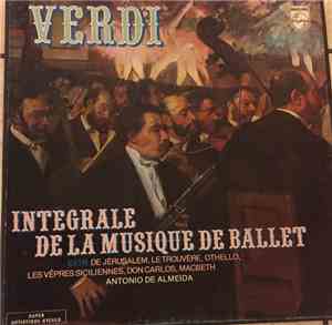 Giuseppe Verdi, Antonio De Almeida - Intégrale De La Musique De Ballet