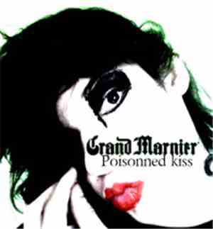 Grand Marnier  - Poisonned Kiss