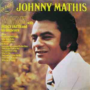 Johnny Mathis With Percy Faith And His Orchestra - Warm