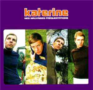Katerine - Mes Mauvaises Fréquentations