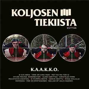 Koljosen Tiekiista - IIII K.A.A.K.K.O.