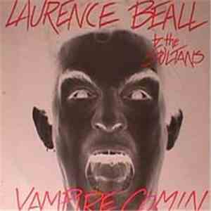 Laurence Beall & The Sultans - Vampire Comin