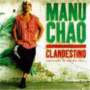 Manu Chao - Clandestino