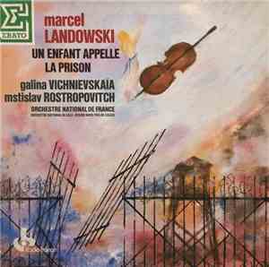 Marcel Landowski, Mstislav Rostropovich, Galina Vishnevskaya, Orchestre Nat ...