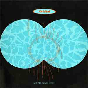 Orbital - Midnight/Choice