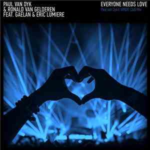 Paul van Dyk & Ronald van Gelderen Feat. Gaelan  & Eric Lumiere - Everyone  ...