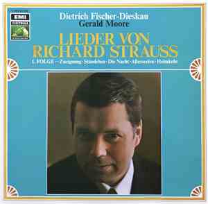 Richard Strauss - Dietrich Fischer-Dieskau, Gerald Moore - Lieder Von Richa ...