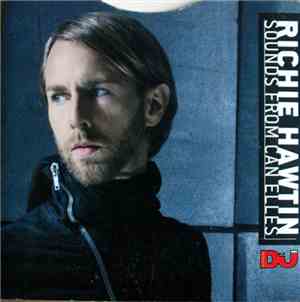 Richie Hawtin - Sounds From Can Elles