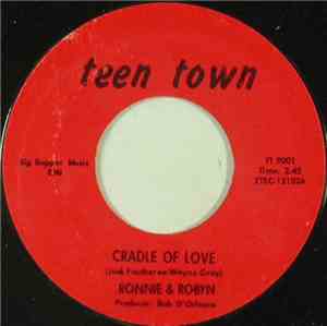Ronnie & Robyn - Cradle Of Love / Dreamin'