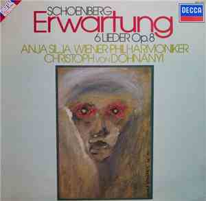 Schoenberg, Anja Silja, Wiener Philharmoniker, Christoph von Dohnányi - Erw ...