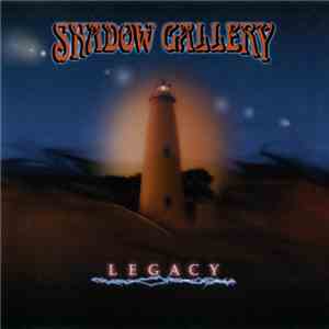 Shadow Gallery - Legacy