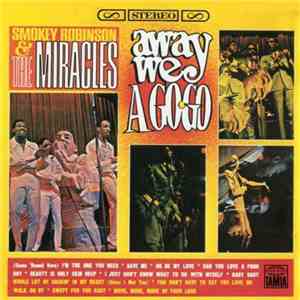 Smokey Robinson & The Miracles - Away We A Go-Go