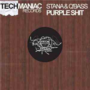 Stana & Q'Bass - Purple Shit