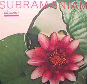 Subramaniam - Blossom