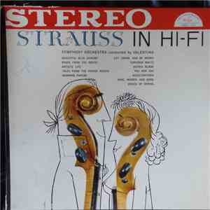 Symphony Orchestra Conducted By Valentino - Strauss In Hi-Fi
