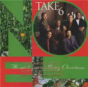 Take 6 - We Wish You A Merry Christmas