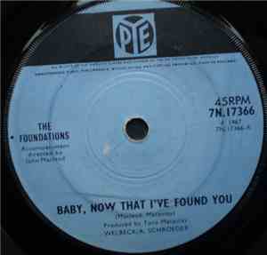 The Foundations - Baby, Now That I've Found You