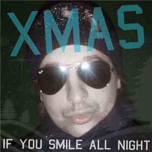 The Genevan Heathen - Xmas (If You Smile All Night)