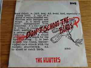 The Hunters  - Don't Shoot The Birds