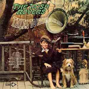 The Irish Rovers - Tales To Warm Your Mind