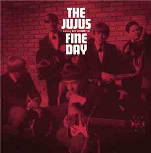 The Jujus - Fine Day