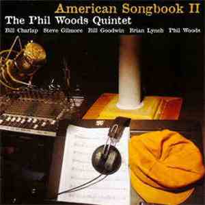 The Phil Woods Quintet - American Songbook II