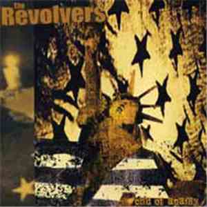 The Revolvers - End Of Apathy