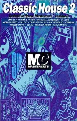 Various - Classic House Mastercuts Volume 2