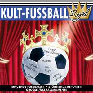Various - Kult-Fussball Royal