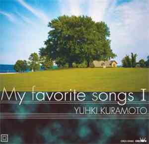 Yuhki Kuramoto - My Favorite Songs Volume 1