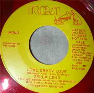 Zella Lehr - Love Crazy Love