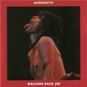 Aerosmith - Welcome Back Joe