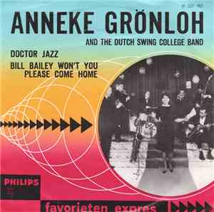 Anneke Grönloh and The Dutch Swing College Band - Doctor Jazz / Bill Bailey ...
