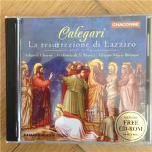 Antonio Calegari, Athestis Chorus, Academia de li Musici, Filippo Maria Bre ...