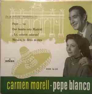 Carmen Morell / Pepe Blanco - De La Película 