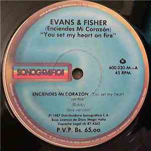 Evans & Fisher - You Set My Heart On Fire