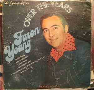 Faron Young - 20 Great Hits Over The Years